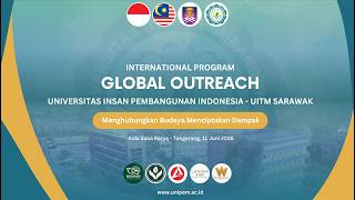 Day 2 - Internasional Program Global Outreach Universitas Insan Pembangunan indonesia - UiTM SARAWAK