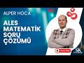 ALES MATEMATİK TEMEL KAVRAMLAR SORU ÇÖZÜMÜ - ALPER HOCA