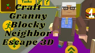 Craft Granny Blocky Neighbor Escape 3D screenshot 2