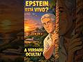 Jeffrey Epstein está vivo?! #shorts #noticias #jeffreyepstein