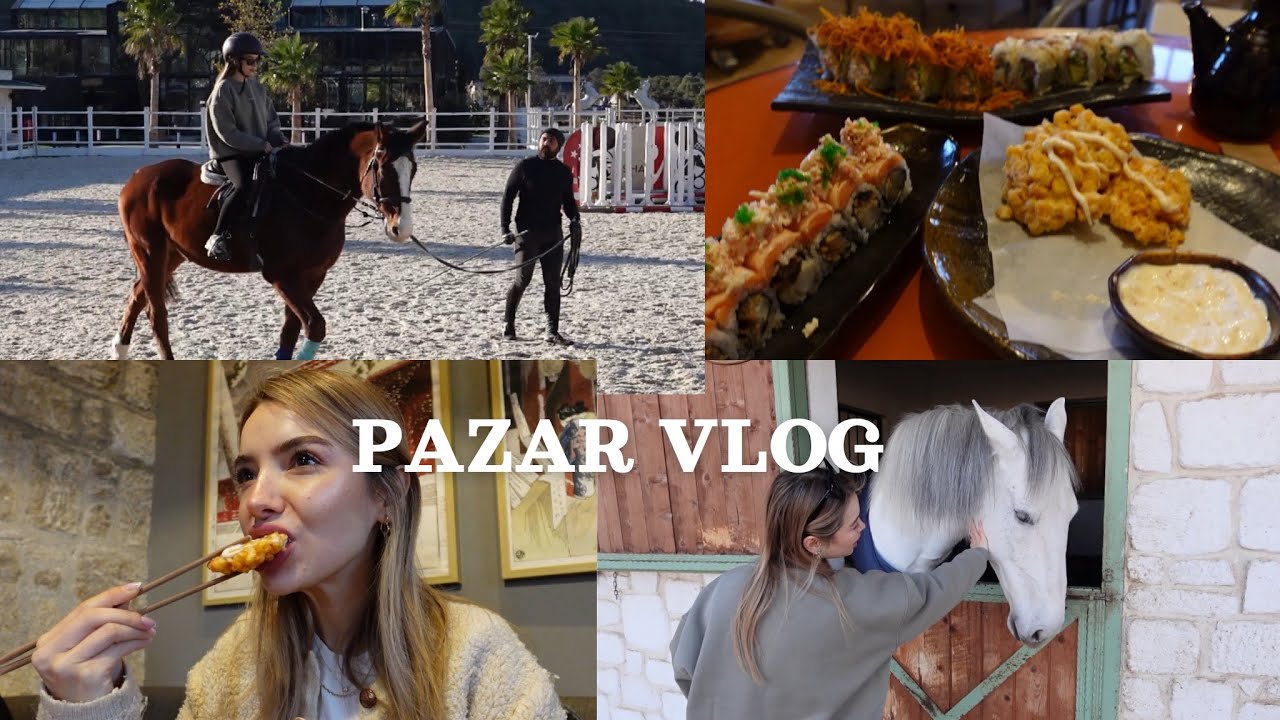 pazar vlog | makyaj sohbeti, binicilik eğitimi, favori sushi mekanım ♥️