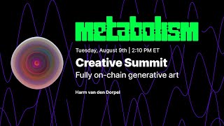 Celebrity Creative Summit | Fully on-chain generative art - Harm van den Dorpel Wealth
