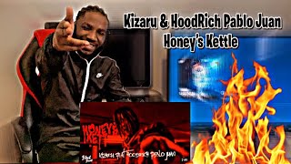 Kizaru & HoodRich Pablo Juan - Honey’s Kettle | REACTION