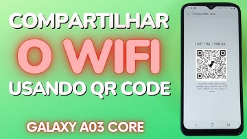 COMO COMPARTILHAR A INTERNET WIFI DO CELULAR GALAXY A03 CORE SEM PASSAR A SENHA PARA OUTRAS PESSOAS