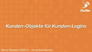 Docbee Minor Release 2025.1.1 Neue Funktionen