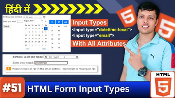 Ep. 51 || HTML Input Type datetime-local and email Explained