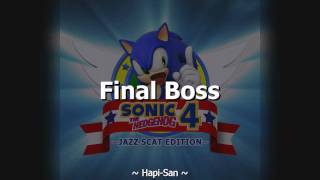 Sonic 4 Jazz Scat :: 119 - Final Boss
119 - Final Boss
Sonic the Hedgehog 4 music in the jazz scat acapella style.
Download the whole album at http://www.hapisan.com/s4jazzscat Sonic 4 Jazz Scat :: 119 - Final Boss