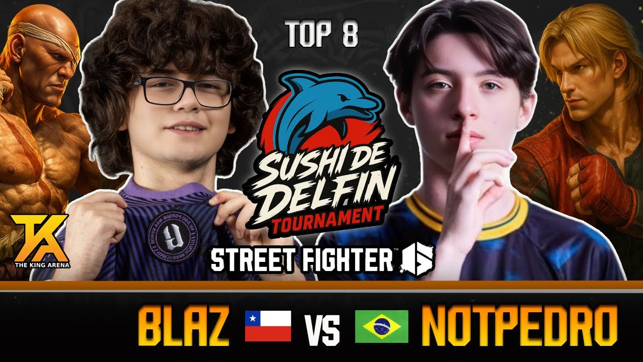 🔥 SUSHI DE DELFIN TOURNAMENT TOP 8 ▰ BLAZ (Sagat) vs NOTPEDRO (Ken) ▰ Street Fighter 6 🔥