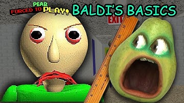 Pear FORCED to play BALDI