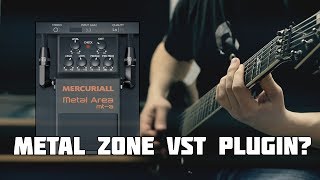 Mercuriall Metal Area - Boss Metal Zone VST Plugin | Test