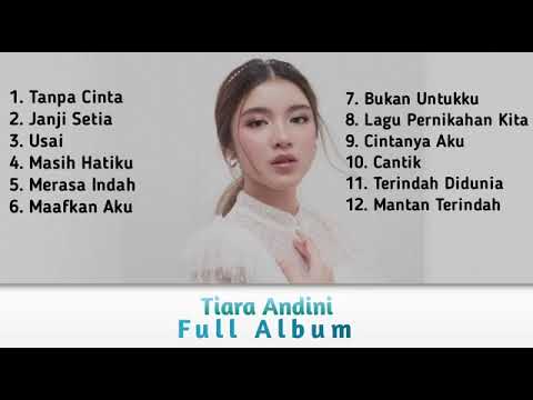 Tiara Andini Full Album Terbaru Tanpa Iklan 