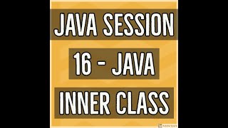 Java #16 - Java Inner Class