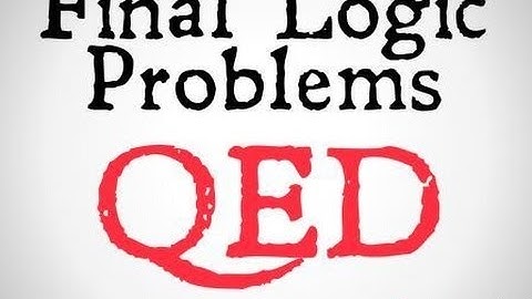 Final Logic Problems (100 Days of Logic)
