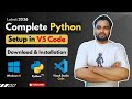 How to Run Python in VS Code on Windows 11 | Complete Python Installation 
