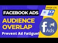 Check Your Audience Overlap to Prevent Ad Fatigue in Facebook Ads | FB Ad Strategies in Bengali 2023