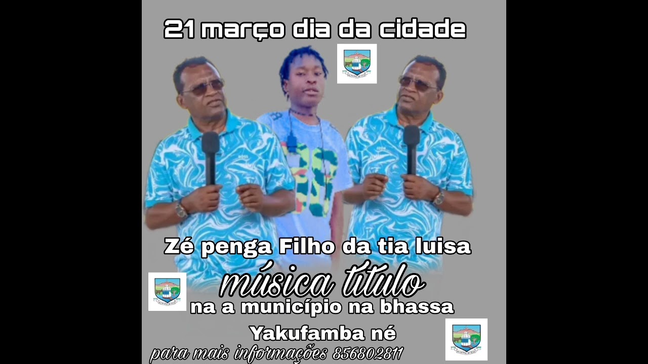 Zé penga Filho da tia Luisa (Na a Município Ma bhassa Yakufamba né Oficial kadoda)