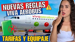 VIVA AEROBUS changes FARES and BAGGAGE POLICIES Changes that affect your wallet Alheli