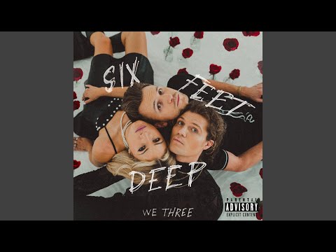 Six Feet Deep