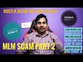 My experience as mlm victim part 2  qnet scam  mlm scam  scammed by own friend  savvyvikas