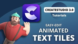CreateStudio: Easy Edit Animated Text (Tutorial)