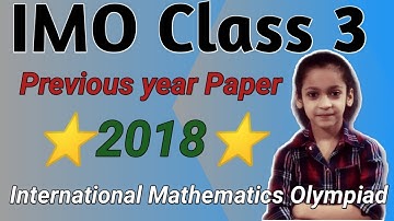 IMO Class 3 Previous year paper 2018-19| Olympiad Exam| #imo #class3maths #set A #2018-19