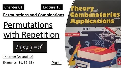 Permutations with Repetition || Repeated Arrangements || Part-I || Lecture 15 || Combinatorics