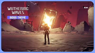  Battle Theme   Scar Boss Fight  Wuthering Waves Ost Loop