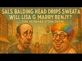 Sweaty Sal &amp; The Lisa G Marriage Mystery! l 𝗧𝗵𝗲 𝗛𝗼𝘄𝗮𝗿𝗱 𝗦𝘁𝗲𝗿𝗻 𝗦𝗵𝗼𝘄