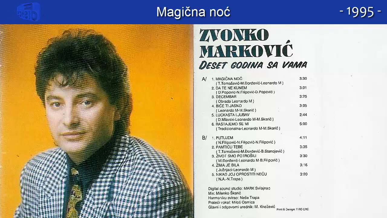 Zvonko Markovic - Magicna noc - (Audio 1995)