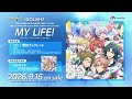 【試聴動画】IDOLiSH7『MY LiFE!』【CD4週連続発売企画】