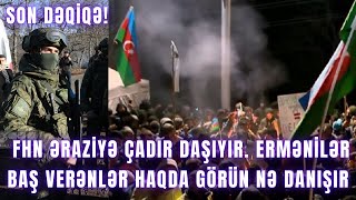 Fhn Əraziyə Çadır Daşıyır. Ermənilər Baş Verənlər Haqda Görün Nə Danışır