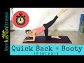Quick Back + Booty Intervals | FemFusion Fitness