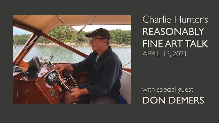 #41 REASONABLY FINE ART TALK: Don Demers