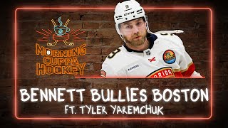 Bennett Bullies Boston ft. Tyler Yaremchuk | Morning Cuppa Hockey