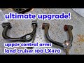 Best upgrade!? SPC upper control arms on my 100 series land cruiser LX470