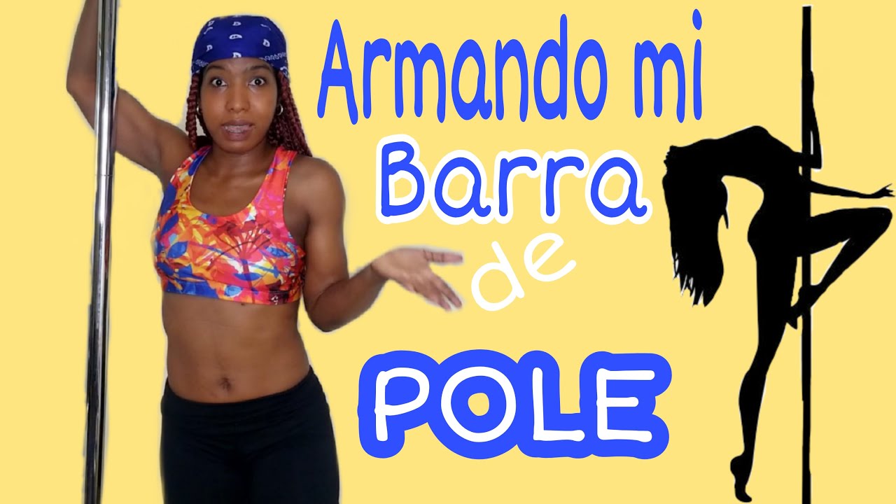 Como Instalar una Barra de Pole Dance en Casa / How to Install a Dance Pole at Home | Lady Marian