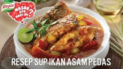 Resep Sup Ikan Asam Pedas - Durasi: 6.23. 