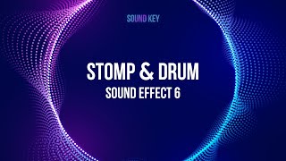 Stomp & Drum Sound Effect 6 Introclimax