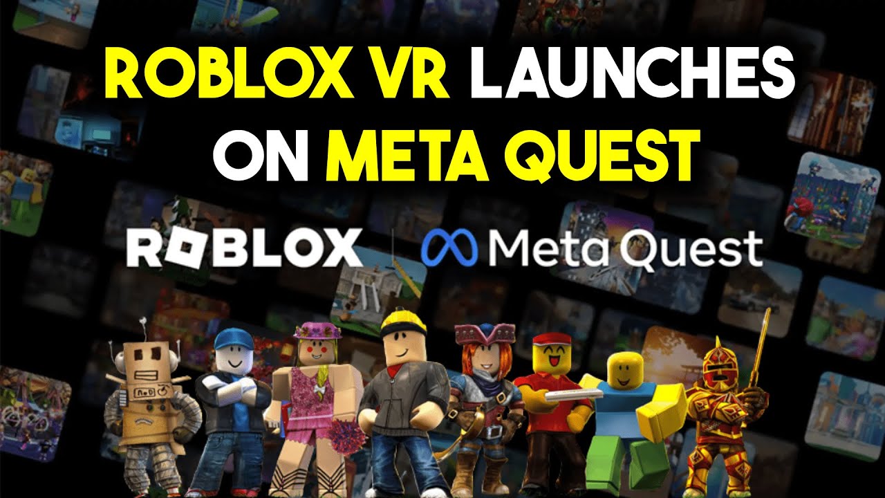 Roblox is now available on Meta Quest 3! Know how to get it