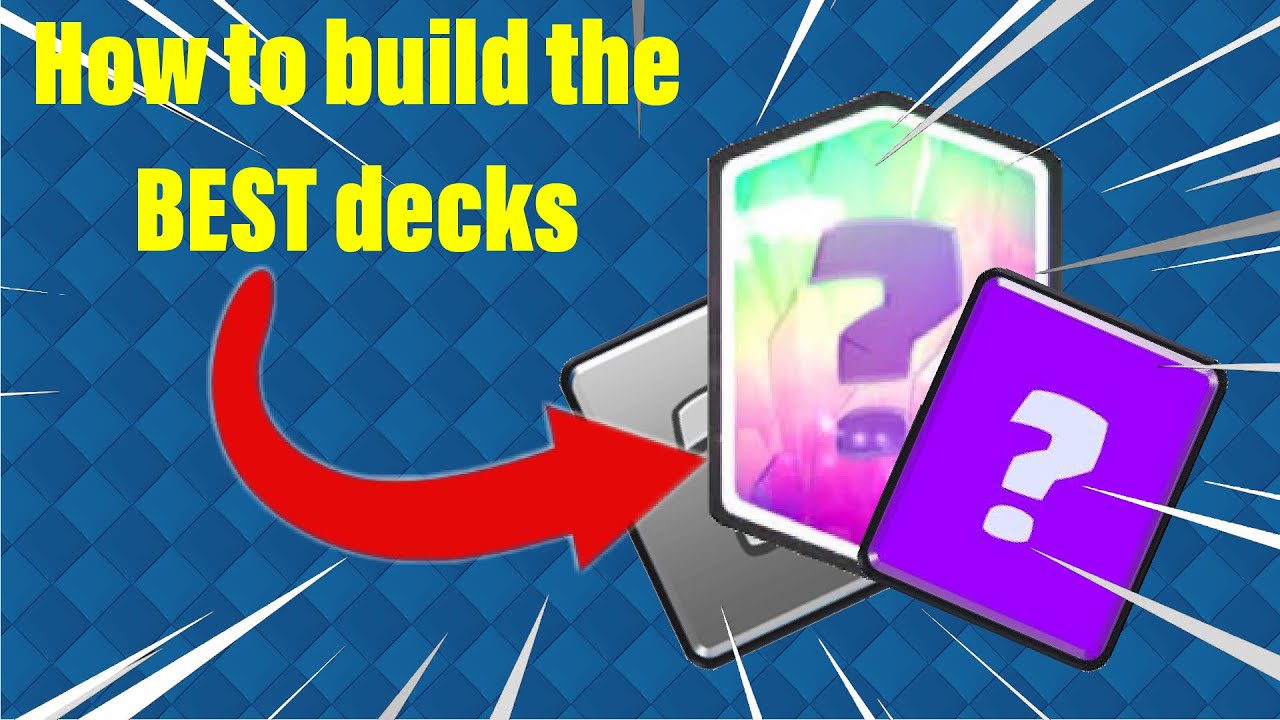 Clash Royale How to build a good deck FOR BEGINNERS YouTube Clash Royale How to build a good deck FOR BEGINNERS YouTube