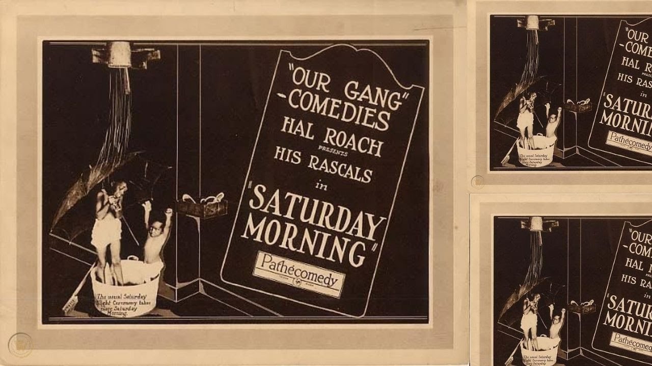 Saturday Morning [Little Rascals Our Gang 1922] - YouTube