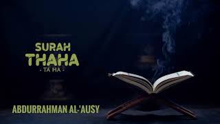 Surah 022 Thaha  Murottal Al Quran  Suara Merdu  Abdurrahman Al ausy no Adstanpa Iklan