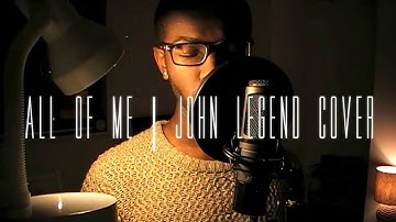 John Legend - "All Of Me" (Cover)