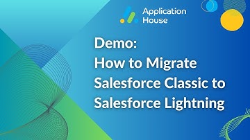DEMO | How to Migrate Salesforce Classic to Salesforce Lightning | Salesforce Technical Migration