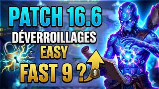 PATCH 16.6 TFT (SET 16) : Déverrouillages PLUS FACILES → MÉTA FAST 9 ? 😄