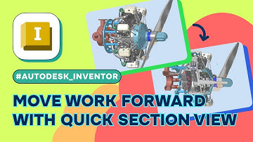 Boost Your Autodesk Inventor Workflow with Quick Section View | Move Work Forward