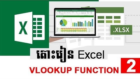 [រៀនExcel] VLOOKUP Function in Ms Excel [Speak Khmer]