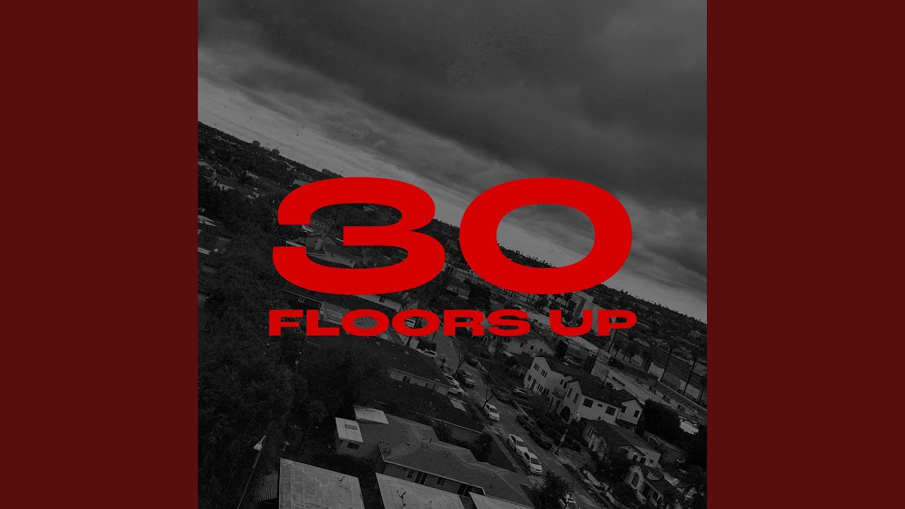 在 YouTube 上观看 30 Floors Up