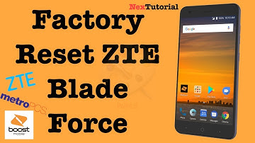 How to Hard Reset Boost Mobile ZTE Blade Force | Factory Reset At&t ZTE Blade Spark | NexTutorial