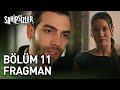 Sahipsizler 11 Bölüm Fragman 